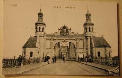 Tilsit - K�nigin Luise-Br�cke 1900